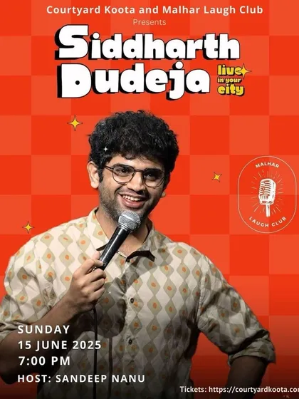 The poster for Siddharth Dudeja's live stand-up show, where he brings his sharp take on urban adulthood, relationships, and everyday chaos.