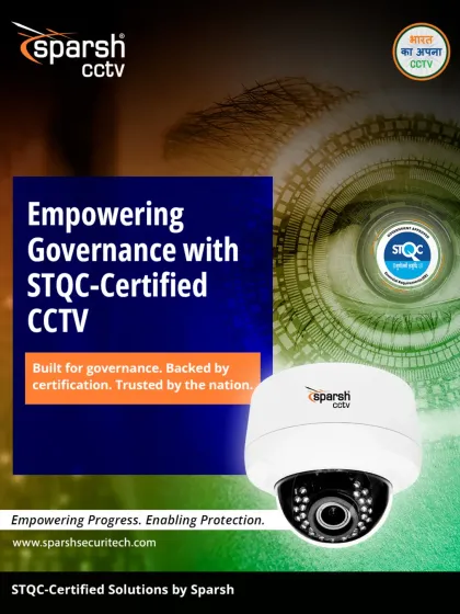 I empower governance with STQC-certified CCTV, built for public safety and backed by national trust. My systems meet MeitY's essential security requirements, making them ideal for government offices, smart city projects, and high-security zones.