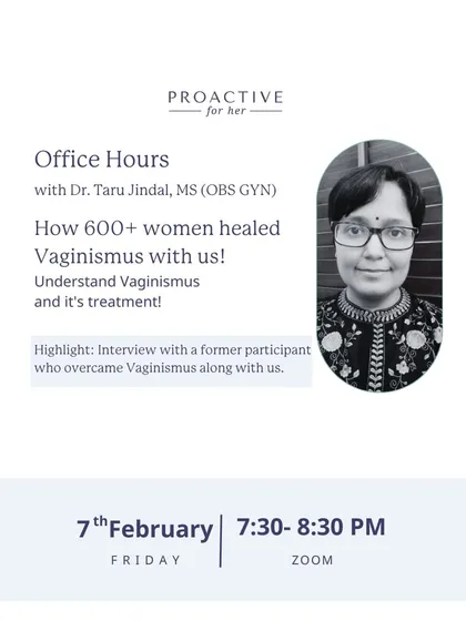 Join our office hours with Dr. Taru Jindal to understand how 600+ women have healed vaginismus with us. This free webinar includes an interview with a former participant.
