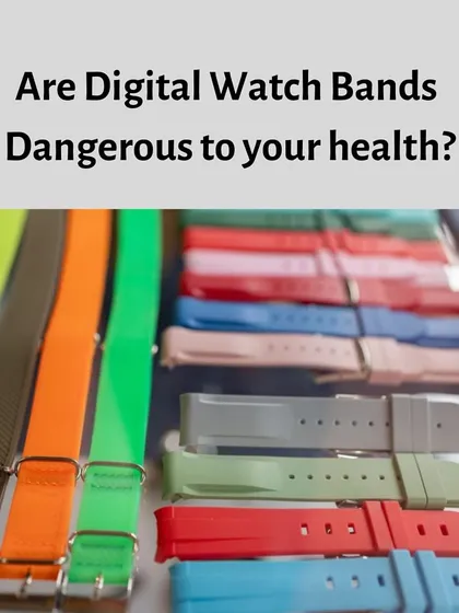 Are Digital Watch Bands Dangerous? Recent research found that many smartwatch bands, especially those made from fluoroelastomers, contain PFAS or 'forever chemicals'. These toxins can be absorbed through your skin and are linked to serious health issues. Opt for safer materials like silicone, nylon, or metal.