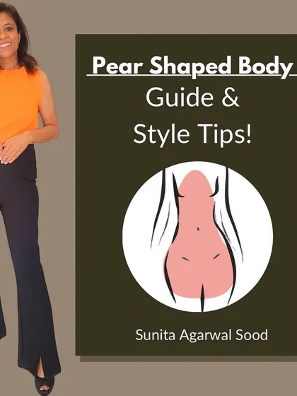 My style guide and tips for dressing a pear-shaped body to highlight your best features.