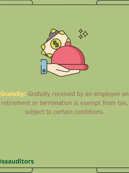 Gratuity received upon retirement or termination is exempt from tax, subject to certain conditions. It is important to know the rules that apply to you.