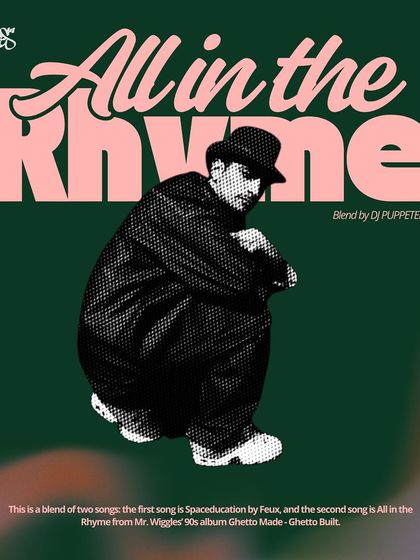 The cover for my "All in the Rhyme" blend. This mix combines the modern sound of Feux with the 90s classic vibe of Mr. Wiggles, creating a nostalgic yet fresh hip-hop experience.