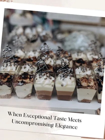 I believe exceptional taste meets uncompromising elegance in my desserts. These individual chocolate and cream mousse cups are artfully layered and garnished, offering a decadent sweet treat for your guests.