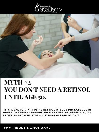 Myth: You don't need retinol until age 50. We teach our students the science of preventative skincare, including when to recommend powerful ingredients like retinol.