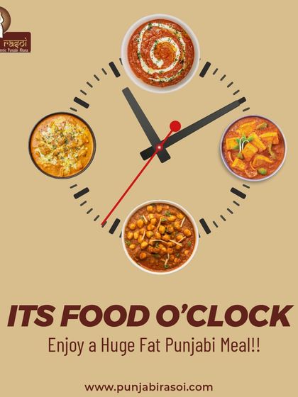 It's always food o'clock at Punjabi Rasoi. This graphic reminds you it's time to enjoy a huge, fat Punjabi meal.