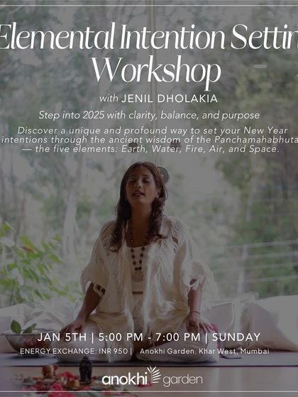 Start the new year with clarity and purpose in our Elemental Intention Setting Workshop. We use the wisdom of the five elements: Earth, Water, Fire, Air, and Space.