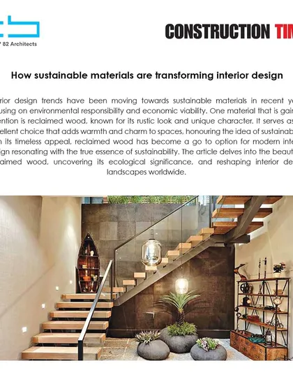My views on "How Sustainable Materials are Transforming Interior Design" were featured in Construction Times. I articulate how eco-friendly materials like reclaimed wood can create bold, rustic, and unique character.