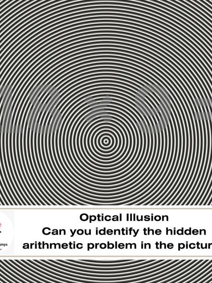 This is a fun test for your eyes and your brain. Look closely at this optical illusion. Can you identify the hidden arithmetic problem?