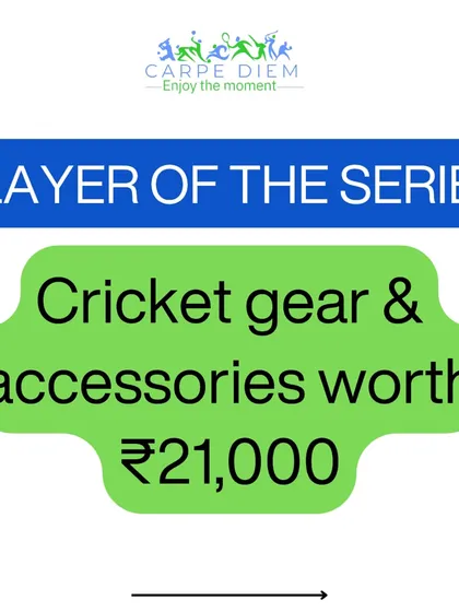 Performance is the only currency here, and we reward it. The Player of the Series will walk away with cricket gear and accessories worth ₹21,000 to help them on their journey.
