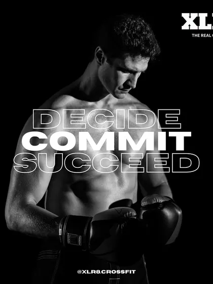 Decide, Commit, Succeed. A motivational graphic with a boxer, emphasizing the three key steps to achieving any goal.