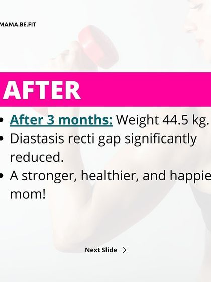 After 3 months: weight at 44.5kg, diastasis recti gap significantly reduced, and a stronger, healthier, and happier mom.