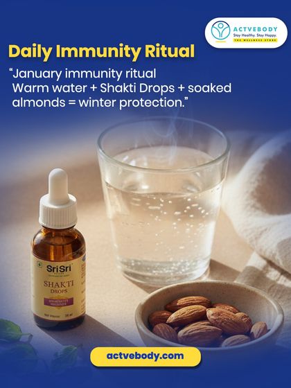 A Simple Morning Ritual for Winter Immunity. Start your January mornings with this powerful trio to build a strong defense against seasonal illness. A simple combination of warm water, a few Shakti Drops, and soaked almonds can significantly boost your immunity and energy levels.