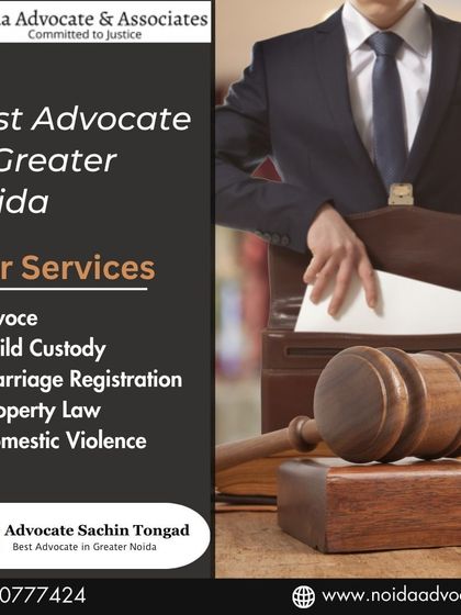 As the best advocate in Greater Noida, I offer services covering divorce, child custody, marriage registration, property law, and domestic violence to protect your rights across the board.