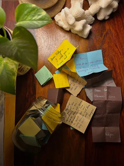 A year ago, my friends and I wrote secret prayers for each other and sealed them in this jar. Today, I opened it to find we are living those prayers. Praying for others is a humbling and powerful way to connect to a higher source.