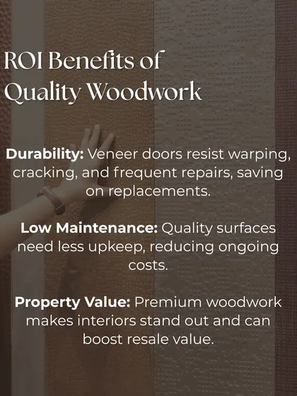 Good woodwork is an investment. This graphic highlights the ROI benefits of quality craftsmanship, including durability, low maintenance, and increased property value.