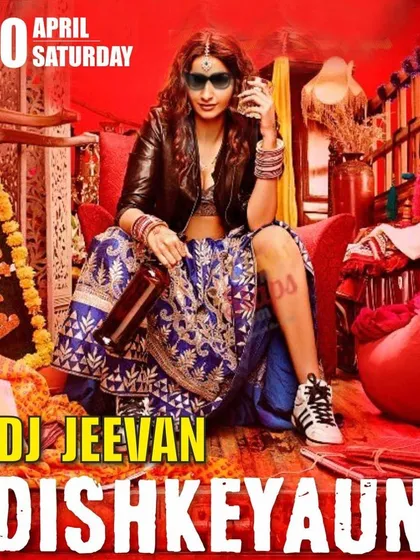This poster for a Saturday night at Dishkeyaun uses a cool, edgy Bollywood movie theme to promote the event.