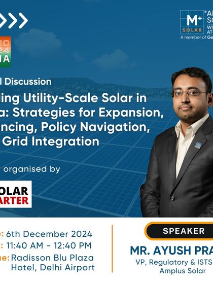 Our VP, Ayush Prasad, is featured as a speaker for a panel discussion on scaling utility-scale solar in India at India Solar Week 2024.