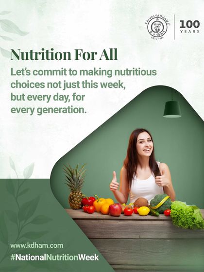 As we conclude National Nutrition Week, we reiterate our commitment to making nutritious choices a daily habit for every generation to ensure lifelong wellness.