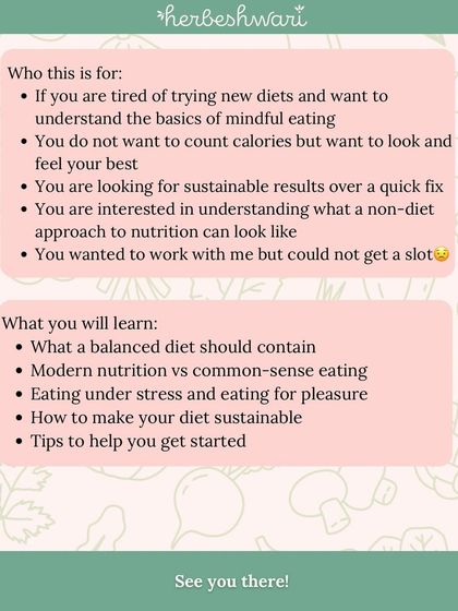 Details for my "Mindful Eating 101" workshop. This is for anyone tired of dieting and looking for a sustainable, non-diet approach to nutrition. All proceeds are donated to animal feeding.