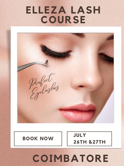 An announcement for our upcoming Elleza Lash Extension training in Coimbatore. This course is a great opportunity for salon owners and freelancers in Tamil Nadu to add a trending, high-demand service to their offerings.