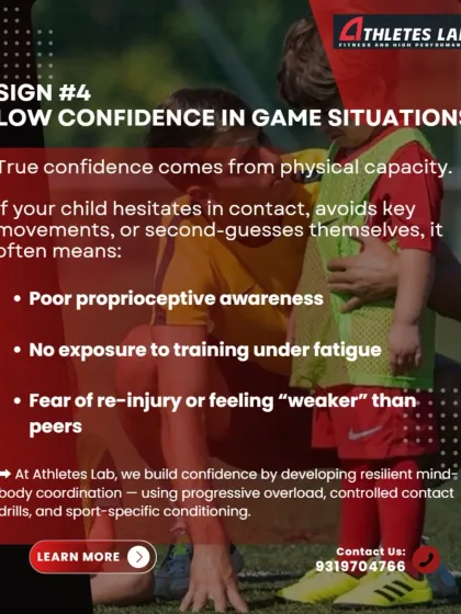 Sign #4: Low confidence in game situations. True confidence comes from physical capacity. We build resilient mind-body coordination using progressive overload and sport-specific conditioning, helping young athletes trust their bodies under pressure.