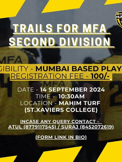 Your opportunity to join the ranks. This is an announcement for our MFA Second Division trials, open to all Mumbai-based players. We post these regularly, so keep an eye out for your age category.