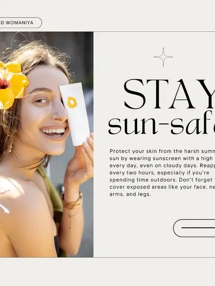 Sun safety is the first rule of summer skincare. Always protect your skin from harmful UV rays by applying a broad-spectrum sunscreen with at least SPF 30 every day.