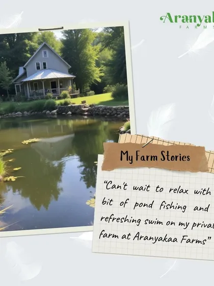 A testimonial from one of our community members, looking forward to relaxing with a bit of pond fishing and a refreshing swim on their private farm. This is the life I help create.