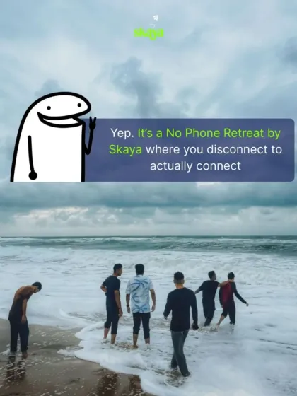 Yep, it's a No-Phone Retreat. A place where you disconnect from your device to actually connect with the people and the stunning nature around you.