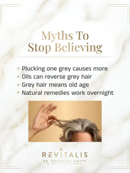 Let's stop believing these common myths. Plucking one grey hair does not cause more to grow. Oils cannot reverse grey hair. And grey hair is not always a sign of old age. I help my patients focus on proven facts.