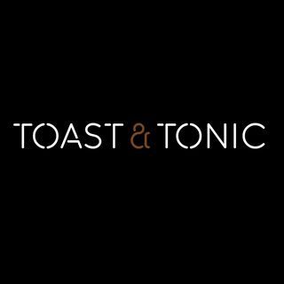 Toast & Tonic