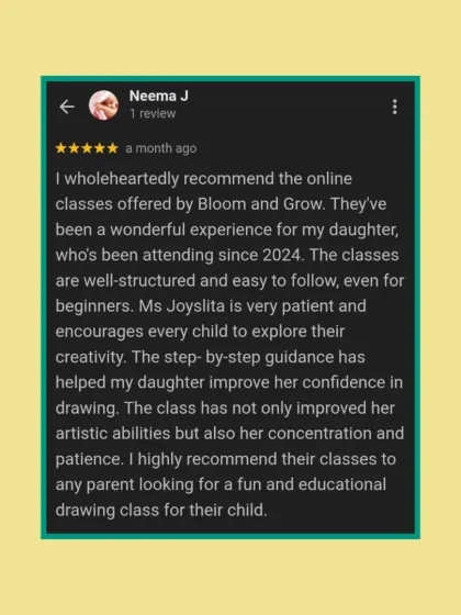 The words of our students' parents mean the world to us. This review highlights our patient, step-by-step teaching method that helps build not just artistic skill, but also confidence, concentration, and patience in young learners.