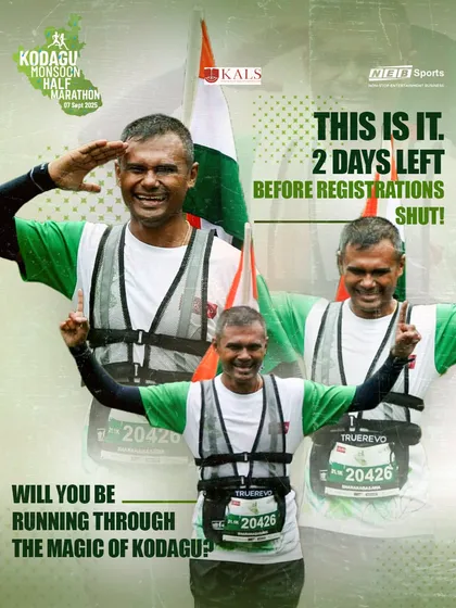 Your monsoon runcation awaits. Just two days left to secure your spot at the Kodagu Monsoon Half Marathon.