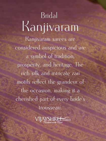 An informational graphic explaining the significance of Bridal Kanjivaram sarees in a bride's trousseau.