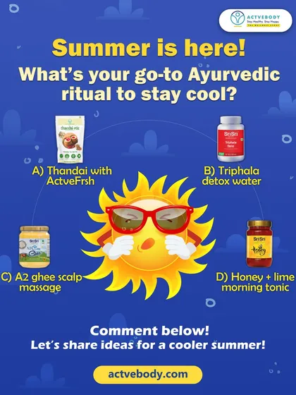 What's your go-to Ayurvedic ritual to stay cool? This fun quiz graphic asks you to choose between Thandai, Triphala detox water, A2 ghee scalp massage, or a honey and lime tonic.