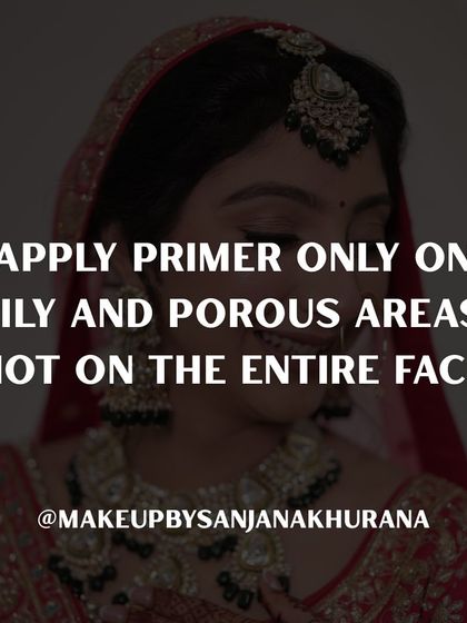 A little tip for primer application. You don't need to apply it all over your face. Focus only on oily and porous areas like the T-zone to control shine and blur pores.