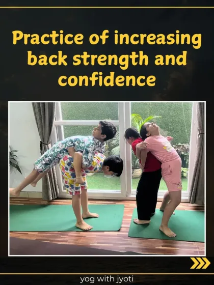 This partner exercise is a playful way to increase back strength and build confidence in young yogis.