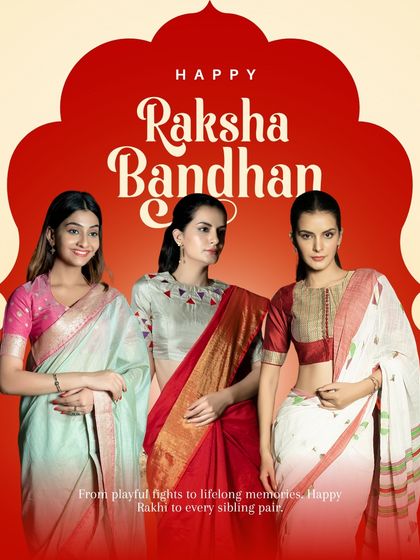 Happy Raksha Bandhan! This festive graphic celebrates the sibling bond with a collage of our elegant and vibrant sarees.
