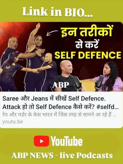 A feature of my live podcast with ABP News, where I discussed realistic self-defense in sarees and jeans.
