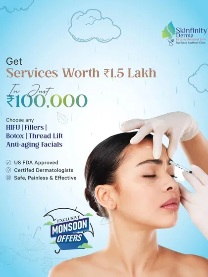 Get services worth ₹1.5 Lakh for just ₹100,000 with our exclusive monsoon offer. Choose from HIFU, Fillers, Botox, Thread Lifts, and anti-aging facials.