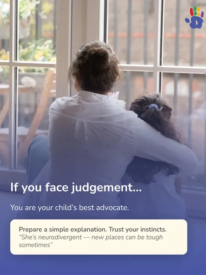 If you face judgment, remember you are your child's best advocate. Trust your instincts and prepare a simple explanation. Your confidence and calm will help your child feel secure.