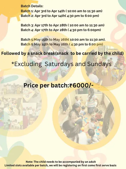 Here are the details for our 2023 summer camp. This flyer outlines the different batch timings, pricing, and the important note that children in this age group need to be accompanied by an adult, making it a great parent-child bonding experience.