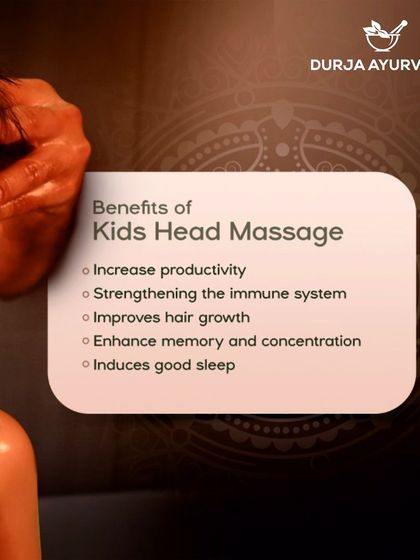 This graphic lists the benefits of a head massage for children. It can help increase productivity, strengthen the immune system, improve hair growth, and enhance memory and concentration.