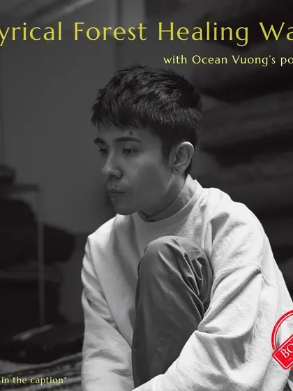 "I miss you more than I remember you." Ocean Vuong's poetry bears witness to grief, loss, and beauty in the most naked ways. This healing forest walk in Mumbai's Maharashtra Nature Park used their dreamlike and piercing words as our guide.