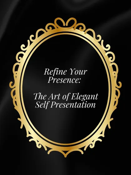 The art of elegant self-presentation is about mastering the silent language of presence. This is the introduction to my guide on refining how you carry yourself to communicate confidence and sophistication without words.