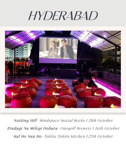 Hyderabad's October lineup, featuring 'Notting Hill', 'ZNMD', and 'Kal Ho Naa Ho'.