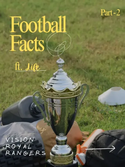 Football facts, featuring life lessons. The game teaches us more than just skills.