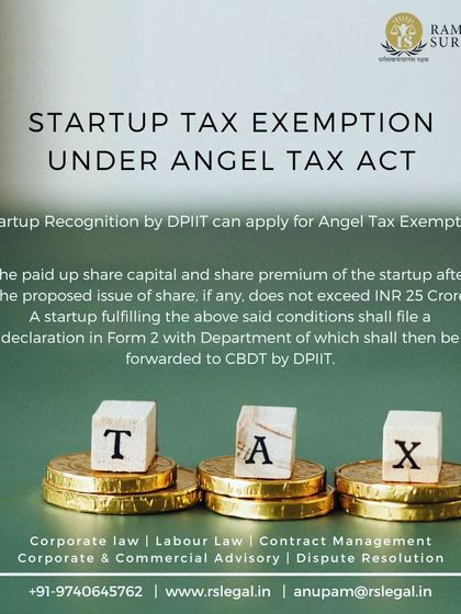 Startups recognized by DPIIT may be eligible for an Angel Tax Exemption. We explain the conditions, such as the paid-up share capital limit, and guide you through the application process with the CBDT.