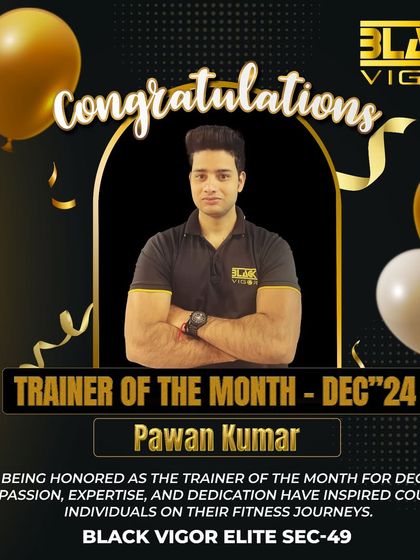 Congratulations to Pawan Kumar for being our Trainer of the Month for December 2024. His passion and dedication inspire our members every day.